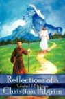 Girard J. Etzkorn - Reflections of a Christian Pilgrim