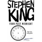 Stephen King - Four Past Midnight