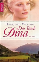 Herbjoerg Wassmo, Herbjørg Wassmo - Das Buch Dina
