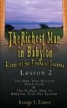 George S. Clason, George Samuel Clason - The Richest Man in Babylon