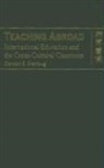 Gordon Slethaug, Gordon E. Slethaug - Teaching Abroad