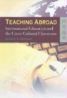 Gordon Slethaug, Gordon E. Slethaug - Teaching Abroad