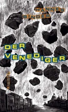 Hannes Binder, Klaus Merz, Hannes Binder - Der Venediger