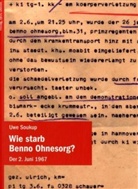 Uwe Soukup - Wie starb Benno Ohnesorg?