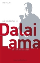 Erich Follath - Das Vermächtnis des Dalai Lama