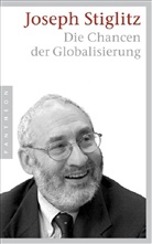 Joseph Stiglitz - Die Chancen der Globalisierung