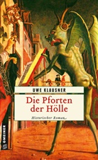 Uwe Klausner - Die Pforten der Hölle