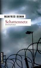 Manfred Bomm - Schattennetz