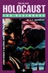 S E Anderson, S. E. Anderson, S. E./ Holley Anderson, S.E. Anderson, S.E. (S.E. Anderson) Anderson, Vanessa Holley... - The Black Holocaust for Beginners