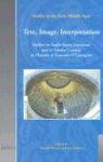 Alastair Minnis, Jane Roberts - Text, Image, Interpretation: Studies in Anglo-Saxon Literature and Its Insular Context in Honour of Amonn O Carragin