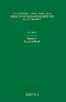 Benjamin Hendrickx, Thekla Sansaridou-Hendrickx, Alexios G. Savvides - Encyclopaedic Prosopographical Lexicon of Byzantine History and Civilization, Volume 2: Baanes-Eznik of Kolb
