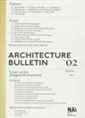 Olof Van Der Wal, Olof van der Wal - Architecture Bulletin 02: Essays on the Designed Environment