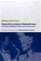 Wolfgan Schaller, Wolfgang Schaller - Operette unterm Hakenkreuz