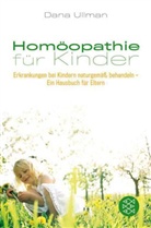Dana Ullman - Homöopathie für Kinder