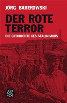 Jörg Baberowski, Jörg (Prof. Dr.) Baberowski - Der rote Terror