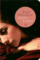 Roger Willemsen, Roger (Dr.) Willemsen - Kleine Lichter