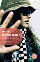 Anne Cassidy - Wer ist Jennifer Jones?