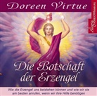 Doreen Virtue, Marina Marosch, Martina Marusch - Die Botschaft der Erzengel, 1 Audio-CD (Hörbuch)