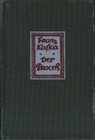 Franz Kafka - Der Proceß, historisch-bibliophile Ausgabe