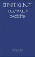 Reiner Kunze - lindennacht