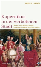 Rainer-K. Langner - Kopernikus in der Verbotenen Stadt