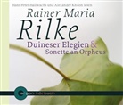 Rainer M. Rilke, Rainer Maria Rilke, Hans P. Hallwachs, Hans Peter Hallwachs, Alexander Khuon - Duineser Elegien / Sonette an Orpheus, 2 Audio-CDs (Hörbuch)