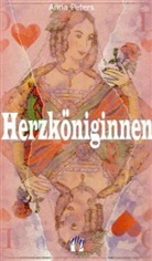 Anna Peters - Herzköniginnen