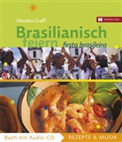 Monik Graff, Monika Graff, Michael Kosmínski, Michael (Dr.) Kosmínski - Brasilianisch feiern