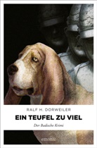 Ralf H Dorweiler, Ralf H. Dorweiler - Ein Teufel zuviel