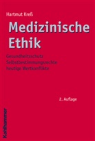 Hartmut Kreß - Medizinische Ethik