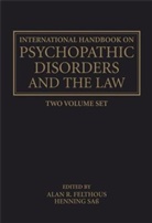 Alan Felthous, Alan Sass Felthous, FELTHOUS ALAN SASS HENNING, Ala Felthous, Alan Felthous, Sass... - International Handbook on Psychopathic Disorders and the Law