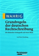 Peter Eisenberg - Wahrig Grundregeln der deutschen Rechtschreibung
