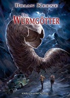 Brian Keene, Abrar Ajmal, Michael Krug, KRUG, Christia Volk - Die Wurmgötter