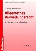 Horst Suckow, Holger Weidemann - Allgemeines Verwaltungsrecht und Verwaltungsrechtsschutz