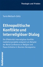 Tania Wettach-Zeitz - Ethnopolitische Konflikte und interreligiöser Dialog