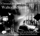 Walter Benjamin, Christian Brückner - Das Kunstwerk im Zeitalter seiner technischen Reproduzierbarkeit, 1 Audio-CD (Audiolibro)