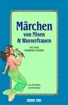 Barbara Stamer - Märchen von Nixen und Wasserfrauen