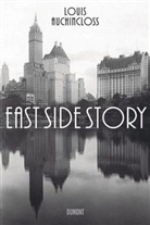Louis Auchincloss - East Side Story