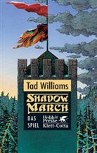 Tad Williams - Shadowmarch - Bd. 2: Shadowmarch. Band 2