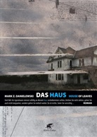 Mark Z Danielewski, Mark Z. Danielewski - Das Haus