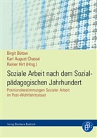 Lothar Böhnisch, Heinz J Dahme, Gudrun Ehlert, Kar A Chassé, Kar August Chassé, Karl August Chassé... - Soziale Arbeit nach dem Sozialpädagogischen Jahrhundert