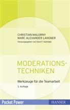 Langner, Marc A. Langner, Marc Alexander Langner, Malorn, Christia Malorny, Christian Malorny - Moderationstechniken