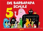 Talus Taylor, Annette Tison, Talus Taylor, Annette Tison, Annette Illustriert von Tison - Die Barbapapa Schule