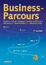 Bigna Bernet, Carmen Gratz, Esther Troisi - Business-Parcours: Business-Parcours (Schülerausgabe)