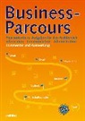 Bigna Bernet, Carmen Gratz, Esther Troisi - Business-Parcours: Business-Parcours (Lehrerausgabe)