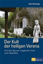 Kurt Derungs - Der Kult der heiligen Verena
