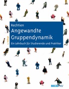 Wolfgang Rechtien - Angewandte Gruppendynamik