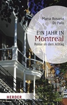 Maria R Di Palo, Maria R. Di Palo, Maria Rosaria Di Palo, Maria R DiPalo - Ein Jahr in Montreal