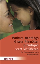 Henning, Barbar Hennings, Barbara Hennings, Niemöller, Gisela Niemöller - Ermutigen statt kritisieren