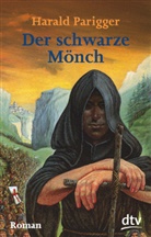 Harald Parigger - Der schwarze Mönch